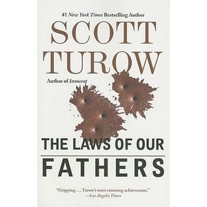 The Laws of Our Fathers -- Scott Turow